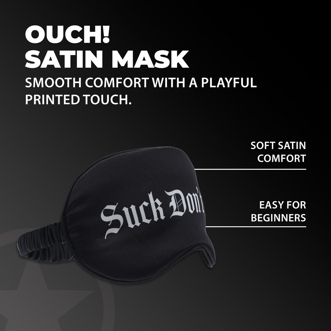 Suck Don't Bite - Printed Satin Mask - Black